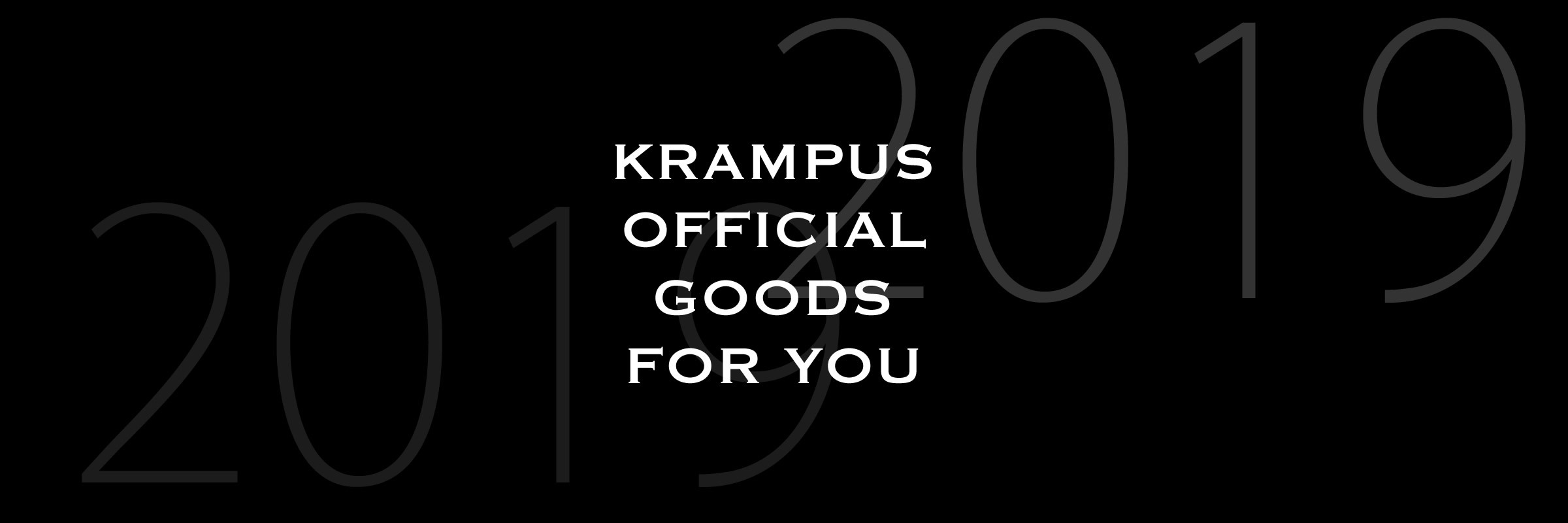 KRAMPUS OFFICIAL GOODS FOR YOU